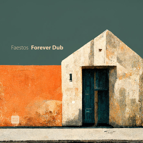 Faestos - Forever Dub [MCD183]